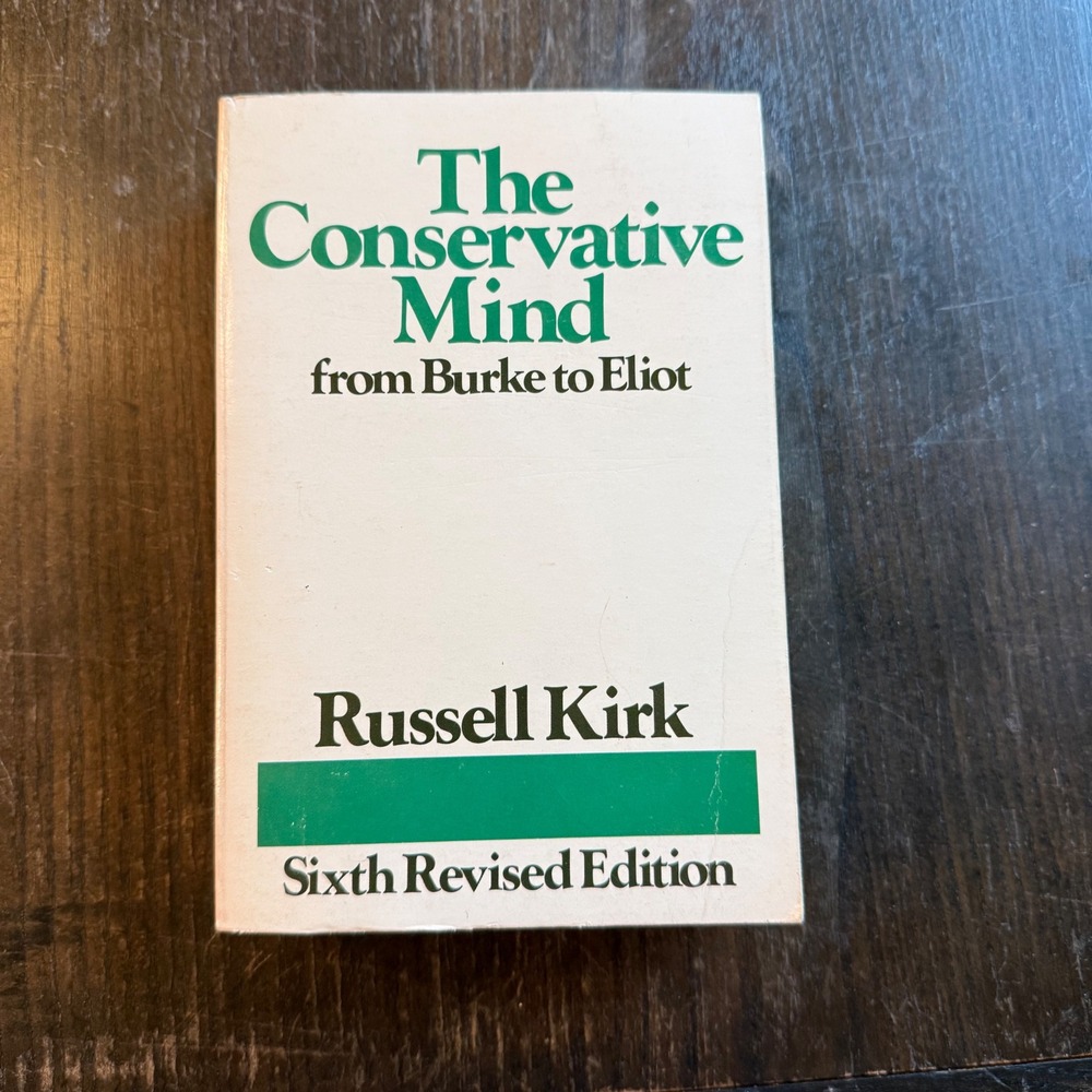 The Conservative Mind Russell Kirk 6th Revised Edition 1978 Gateway Paperback
